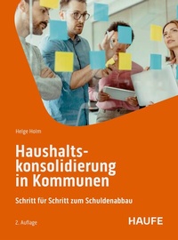Abbildung von: Haushaltskonsolidierung in Kommunen - Haufe-Lexware