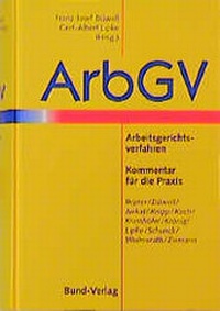 Bild vergrößern Bild: ArbGV - Arbeitsgerichtsverfahren - Bund-Verlag