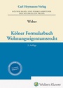 Cover: Kölner Formularbuch Wohnungseigentumsrecht - Carl Heymanns Verlag