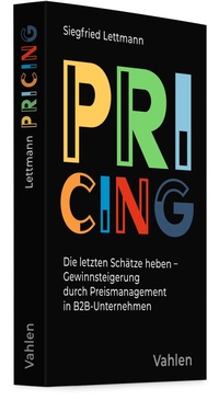 Abbildung von: Praxis des Preismanagements für Geschäftsführer im B2B-Mittelstand - Vahlen