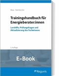 Abbildung von: Trainingshandbuch für Energieberater:innen (E-Book) - Reguvis Fachmedien
