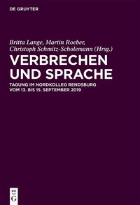 Enlarge image Cover: Verbrechen und Sprache - De Gruyter