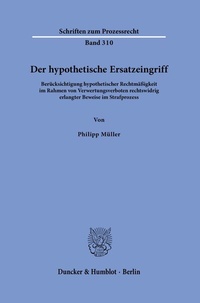 Abbildung von: Der hypothetische Ersatzeingriff - Duncker & Humblot