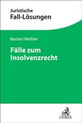 Cover: F&auml;lle zum Insolvenzrecht - C.H.BECK