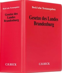 Abbildung von: Gesetze des Landes Brandenburg - Grundwerk ohne Fortsetzungsbezug - C.H.BECK