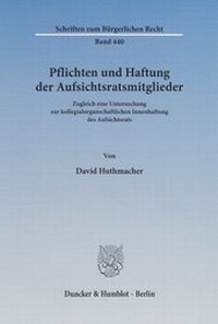 Abbildung von: Pflichten und Haftung der Aufsichtsratsmitglieder - Duncker & Humblot
