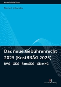 Enlarge image Cover: Das neue Gebührenrecht 2025 (KostBRÄG 2025) - Deutscher Anwaltverlag
