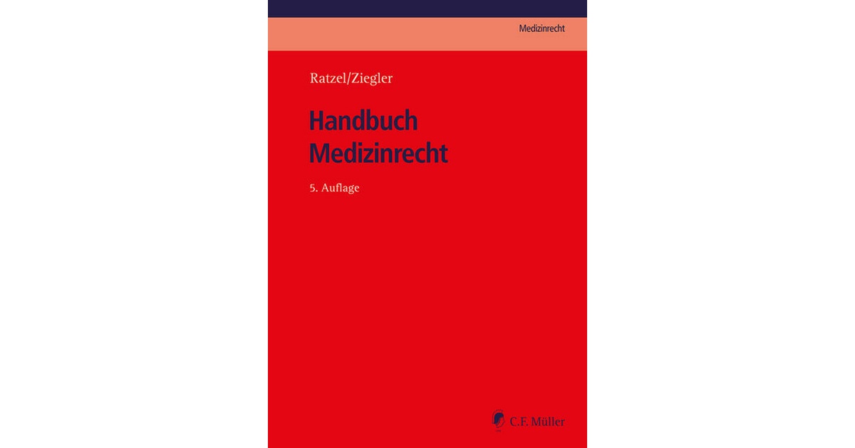Handbuch Medizinrecht | Ratzel / Ziegler | 5. Auflage | 2025