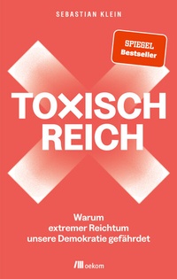 Abbildung von: Toxisch Reich - oekom verlag