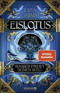 Abbildung von: Eislotus. Wasser findet seinen Weg - Knaur