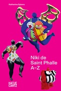 Cover: Niki de Saint Phalle: A-Z - Hatje Cantz Verlag