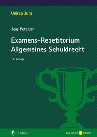 Abbildung von: Examens-Repetitorium Allgemeines Schuldrecht - C.F. Müller
