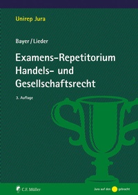 Abbildung von: Examens-Repetitorium Handels- und Gesellschaftsrecht - C.F. Müller