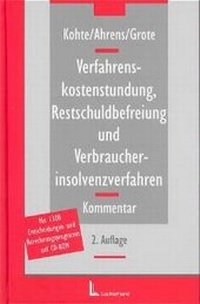 Abbildung von: Verfahrenskostenstundung, Restschuldbefreiung und Verbraucherinsolvenzverfahren - Luchterhand