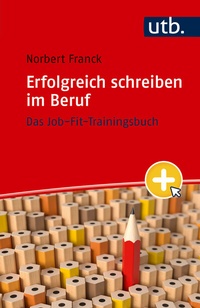 Abbildung von: Erfolgreich schreiben im Beruf - UTB