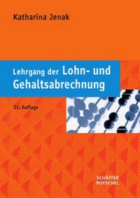 Bild vergrößern Bild: Lehrgang der Lohn- und Gehaltsabrechnung - Schäffer-Poeschel