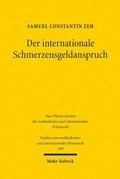 Abbildung von: Der internationale Schmerzensgeldanspruch - Mohr Siebeck