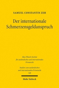 Abbildung von: Der internationale Schmerzensgeldanspruch - Mohr Siebeck