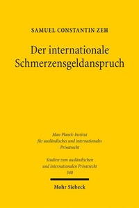 Bild vergrößern Bild: Der internationale Schmerzensgeldanspruch - Mohr Siebeck