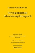 Bild: Der internationale Schmerzensgeldanspruch - Mohr Siebeck
