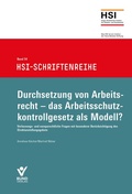 Abbildung von: Durchsetzung von Arbeitsrecht - das Arbeitsschutzkontrollgesetz als Modell? - Bund-Verlag