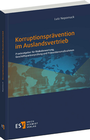 Cover: Korruptionspr&auml;vention im Auslandsvertrieb - Erich Schmidt Verlag