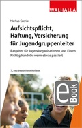 Cover: Aufsichtspflicht, Haftung, Versicherung f&uuml;r Jugendgruppenleiter - Walhalla