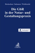 Cover: Die GbR in der Notar- und Gestaltungspraxis - C.H.BECK