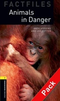 Cover: Oxford Bookworms - Factfiles / 6. Schuljahr, Stufe 2 - Animals in Danger - Oxford University Press