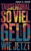 Cover: Tausendmal so viel Geld wie jetzt - S. Fischer