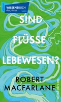 Cover: Sind Fl&uuml;sse Lebewesen? - Ullstein