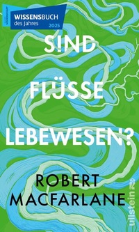 Enlarge image Cover: Sind Flüsse Lebewesen? - Ullstein