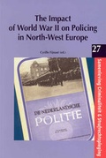 Cover: The Impact of World War II on Policing in North-West Europe - Leuven University Press
