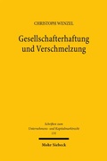 Abbildung von: Gesellschafterhaftung und Verschmelzung - Mohr Siebeck