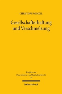 Abbildung von: Gesellschafterhaftung und Verschmelzung - Mohr Siebeck