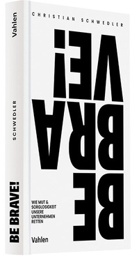 Bild: BE BRAVE! - Vahlen