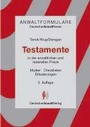 Cover: AnwaltFormulare Testamente in der anwaltlichen und notariellen Praxis - Deutscher Anwaltverlag