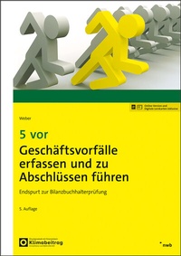 Abbildung von: 5 vor Geschäftsvorfälle erfassen und zu Abschlüssen führen - NWB