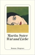 Cover: Wut und Liebe - Diogenes
