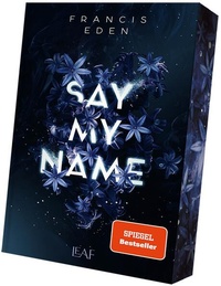 Enlarge image Cover: Say My Name - LEAF Verlag - Bücherbüchse OHG