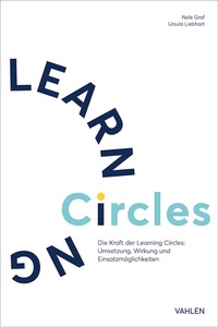 Enlarge image Cover: Die Kraft der Learning Circles - Vahlen
