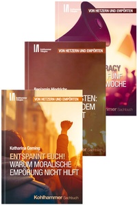 Abbildung von: Kohlhammer Trilogien - Paket "Von Hetzern und Empörten" - Kohlhammer