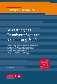 Abbildung von: Praktiker-Handbuch Bewertung des Grundvermögens und Besteuerung 2025 - IDW