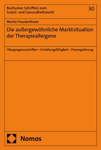 Abbildung von: Die außergewöhnliche Marktsituation der Therapieallergene - Nomos