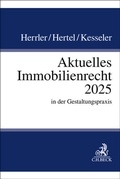 Abbildung von: Aktuelles Immobilienrecht 2025 - C.H.BECK