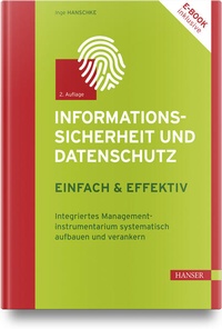 Abbildung von: Informationssicherheit und Datenschutz - einfach und effektiv - Hanser