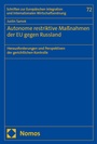 Cover: Autonome restriktive Maßnahmen der EU gegen Russland - Nomos