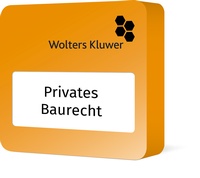 Abbildung von: Wolters Kluwer Privates Baurecht - Wolters Kluwer