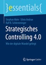 Cover: Strategisches Controlling 4.0 - Springer Gabler