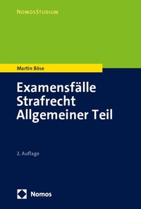 Abbildung von: Examensfälle Strafrecht Allgemeiner Teil - Nomos